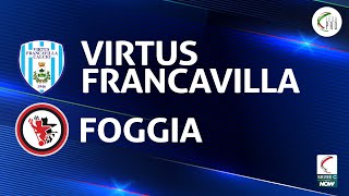 Virtus Francavilla  Foggia 10  Gli Highlights [upl. by Anirrehs]