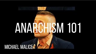 MICHAEL MALICE  ANARCHISM 101 ANARCHISM LIBERTY FREEDOM [upl. by Karl846]