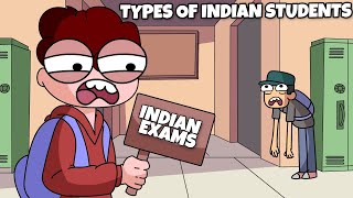 Types Of Students During Exams  Indian Exams [upl. by Murage]