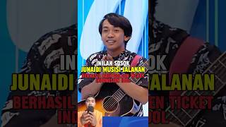 Inilah sosok junaidi musisi jalanan berhasil mendapatkan golden tiket indonesiaidol FAKTAMENARIK [upl. by Delwyn534]