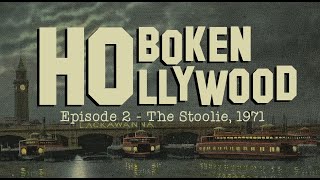 Hoboken Hollywood  Ep 2  The Stoolie [upl. by Heisel]