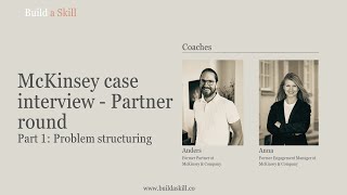 McKinsey partner round case interview example with analysis part 1 [upl. by Iadahs569]