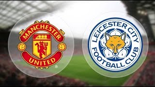 Manchester United Vs Leicester City 10082018 Premier League 20182019 [upl. by Elatan]