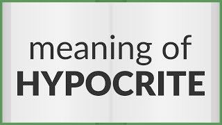 Hypocrite  meaning of Hypocrite [upl. by Trainer]