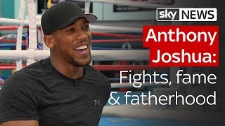 Exclusive Anthony Joshua talks fights fame and fatherhood [upl. by Hamel]