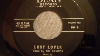 Cameos  Lost Lover  Rare Early 60s Doo Wop Ballad [upl. by Casimir]