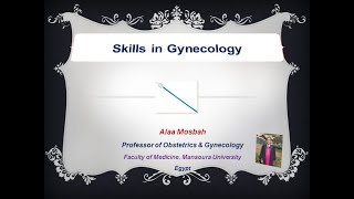 Skills in Gynecology [upl. by Everett872]