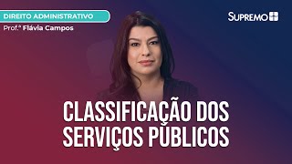 Classificação dos Serviços Públicos  Profª Flávia Campos [upl. by Tabbitha]