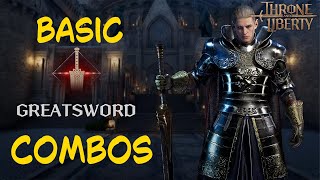 Basic Greatsword DPS Combos  Throne amp Liberty 1 [upl. by Marvin]