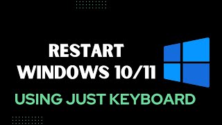 How to Restart Windows 10 Using Just Keyboard [upl. by Enos]