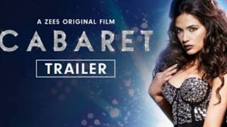 Cabaret Movie Trailer  ZEE5 Original Film  Cabaret Film Trailer Review  Richa Chadda [upl. by Filmer837]