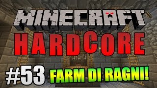 Minecraft Hardcore ITA Ep53  FARM DI RAGNI [upl. by Ainoyek]