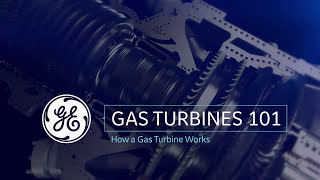 How a Gas Turbine Works  Gas Power Generation  GE Power [upl. by Marketa]