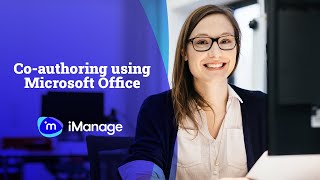 iManage CoAuthoring using Microsoft Office [upl. by Osrick]