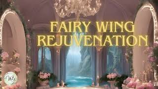 ASMR Fairy Wing Rejuvenation Spa Treatment [upl. by Carrick]