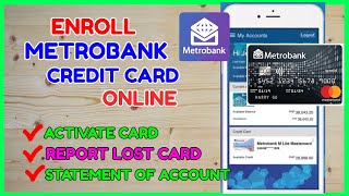 Metrobank Credit Card Enrollment Online  How to Enroll Credit Card to Metrobank App [upl. by Selway772]