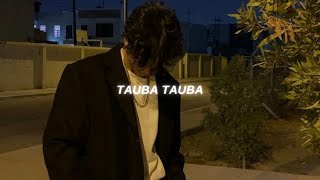 Tauba Tauba  Slowed  Reverb  Karan Aujla [upl. by Clein]