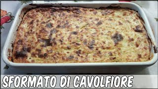 SFORMATO DI CAVOLFIORE [upl. by Rothmuller310]