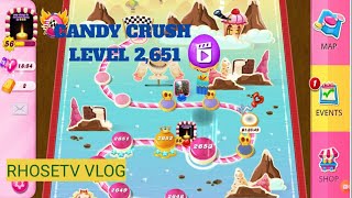 LEVEL 2651  CANDY CRUSH  RHOSETV VLOG [upl. by Aynuat]