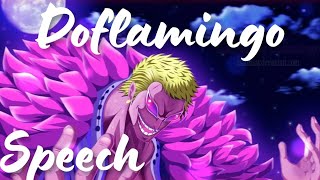 One Piece Doflamingos Justice DUB  doflamingos speech [upl. by Gally]