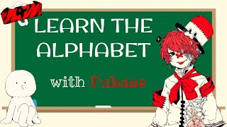 【VOCALOID】 Learn the Alphabet with Fukase [upl. by Thorner]