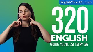 320 English Words Youll Use Every Day  Basic Vocabulary 72 [upl. by Jefferey356]