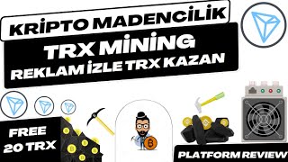 TRONELÄ°TEDAY 20 TRX KAYIT BONUSU TRON MADENCÄ°LÄ°K PLATFORM REKLAM Ä°ZLE TRX KAZAN PLATFORM Ä°NCELEMESÄ° [upl. by Emersen]