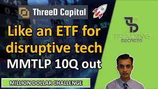 ThreeD Capital like an ETF in disruptive tech Blockchain AI and precious metals MMTLP 10Q is out [upl. by Sine]