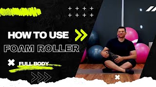 How to use foam roller  ازاي تستخدم الفوم رولر ؟ [upl. by Melodee]