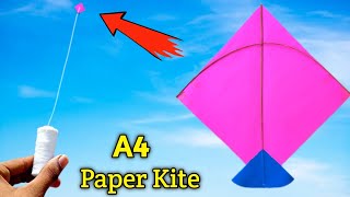 how to make kite  A4 sheet kite making  single paper kite making  flying paper kite  patang bazi [upl. by Noryahs984]