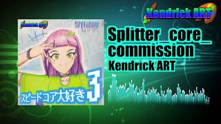 Splittercore Kendrick ART  Splittercorecommission [upl. by Lewis]