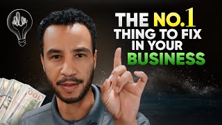 The Number One Thing to Fix in Your Business To grow Faster [upl. by Tessi]