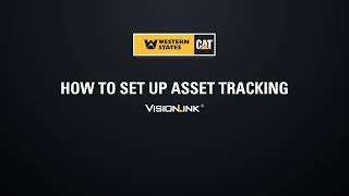 VisionLink  How to set up asset tracking [upl. by Vladamar]