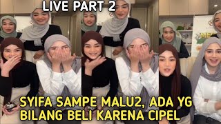 Part 2 syifa sampe salting ada yang beli hijab karena cipel lucu banget kalian wajib nonton [upl. by Carce868]