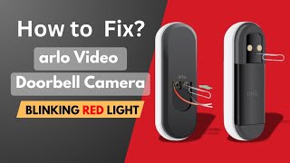 How to fix arlo video doorbell red light blinking [upl. by Gilly536]