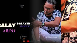 ABDOUK BALAYER [upl. by Akenot]