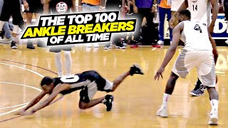 Top 100 ANKLE BREAKERS OF ALL TIME Absolute INSANITY [upl. by Tacye387]