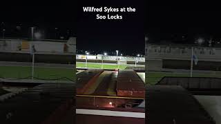 Wilfred Sykes at the Soo Locks [upl. by Yalahs]