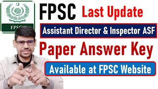 ASF Inspector amp Assistant Director Test Update 2024  Paper answer key was uploaded at FPSC website [upl. by Zetes]