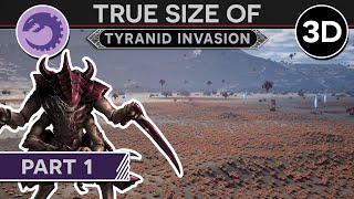 True Size of a Tyranid Invasion Part 1 3D Documentary [upl. by Batha]