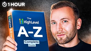 Complete GoHighLevel Guide For Agency Owners AZ [upl. by Gnem]