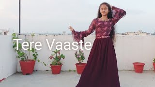 Tere Vaaste  Zara hatke Zara Bachke  Vicky kaushal  Sara Ali Khan  Dance cover by Ritika Rana [upl. by Salohcim]