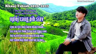 nplej caug pib siav by lis kub hawj 20242025 [upl. by Eenafets331]