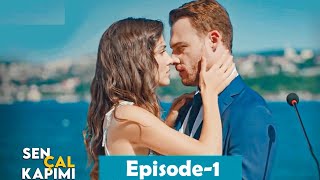 Sen Cal Kapimi  Episode 1  Turkish Drama  Hande Erçel  Kerem Bürsin [upl. by Eneleh]