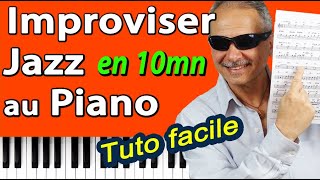 Comment improviser jazz facilement au piano TUTO PIANO GRATUIT [upl. by Retsel]