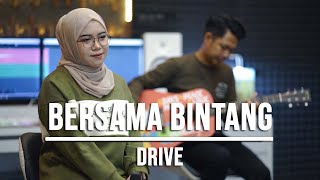 BERSAMA BINTANG  DRIVE LIVE COVER INDAH YASTAMI [upl. by Marashio299]