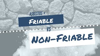 Asbestos friable versus non friable [upl. by Pennie]