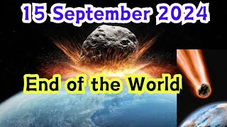 September 15 2024 Asteroid Hits Earth the End of the World  😥 [upl. by Robbie]