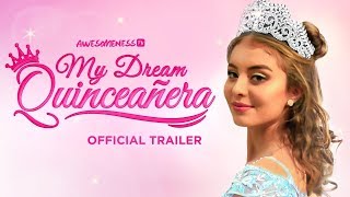 MY DREAM QUINCEAÑERA GISSELLE  OFFICIAL TRAILER [upl. by Mcmahon]