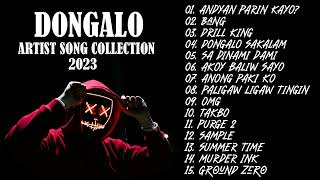 Dongalo Artist songs collection 2023  Underground Rap Music  Salbakuta  Dongalo Soldiers [upl. by Arem724]